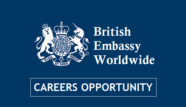 British Embassy Careers Opportunity